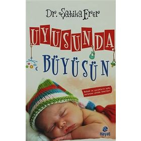 UYUSUN DA BÜYÜSÜN - ŞAHİKA ERER