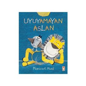 Uyuyamayan Aslan - Manica K. Musil