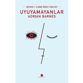 Uyuyamayanlar - Adrian Barnes
