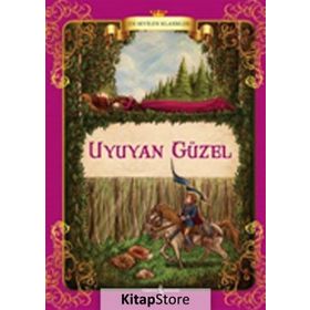 Uyuyan Güzel - En Sevilen Klasikler - Jacob Grimm Wilhelm Grimm