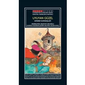 UYUYAN GÜZEL - JACOB GRIMM;WILHELM GRIMM