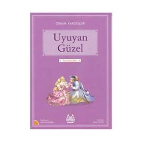 UYUYAN GÜZEL - JACOB GRIMM;WILHELM GRIMM