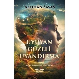 Uyuyan Güzeli Uyandırma Aslıhan Savaş