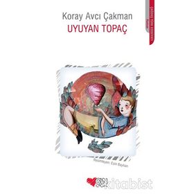 Uyuyan Topaç - Koray Avcı Çakman
