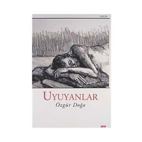 Uyuyanlar - Özgür Doğa