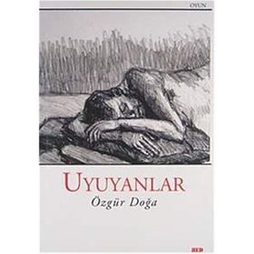 Uyuyanlar - Özgür Doğa