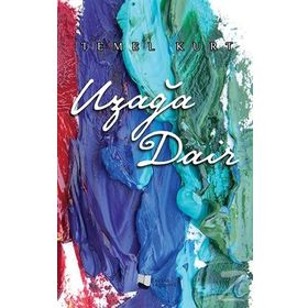 Uzağa Dair - Temel Kurt