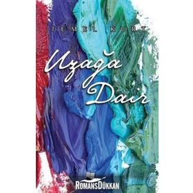 Uzağa Dair - Temel Kurt
