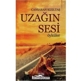Uzağın Sesi - Öyküler - Cansaran Kızıltaş