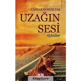 Uzağın Sesi - Öyküler - Cansaran Kızıltaş