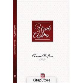Uzak Aşka - Ekrem Kaftan