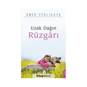 Uzak Dağın Rüzgarı - Ömer Yerlikaya
