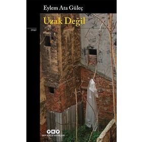 Uzak Değil-Eylem Ata Güleç