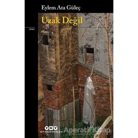 Uzak Değil-Eylem Ata Güleç
