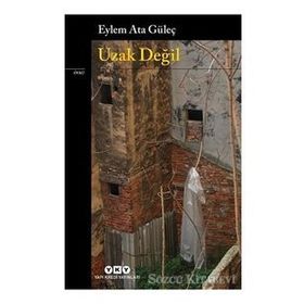 Uzak Değil-Eylem Ata Güleç