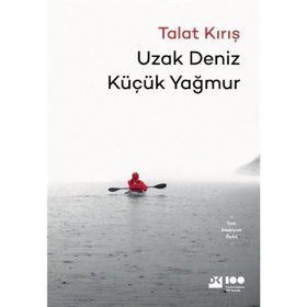 Uzak Deniz Küçük Yağmur - Talat Kırış