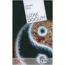 UZAK DOĞU'M - ZEYNEP ORAL