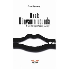 Uzak Dünyanın Ucunda Ecem Kapusuz