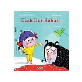 Uzak Dur Kabus! - Marie-Agnes Gaudrat