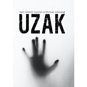 Uzak - Halil İbrahim Kaymaz - Gürer Yayınları