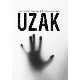 Uzak - Halil İbrahim Kaymaz - Gürer Yayınları