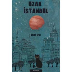 Uzak İstanbul Ertan Erat