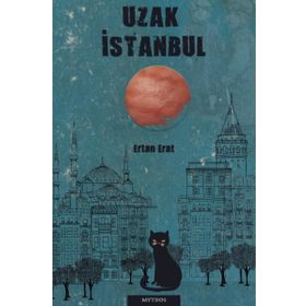 Uzak İstanbul Ertan Erat