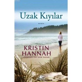 Uzak Kıyılar - Kristin Hannah