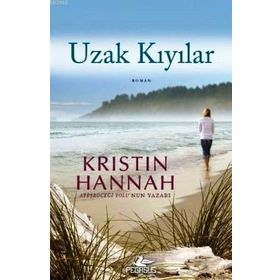 Uzak Kıyılar - Kristin Hannah