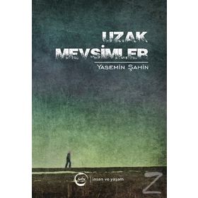 Uzak Mevsimler - Yasemin Şahin