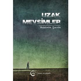 Uzak Mevsimler - Yasemin Şahin