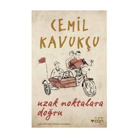 Uzak Noktalara Doğru - Cemil Kavukçu