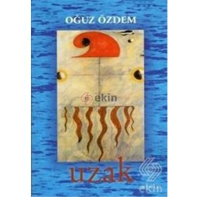 UZAK - OĞUZ ÖZDEM