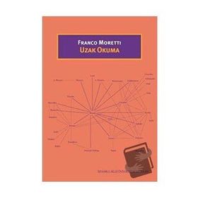 Uzak Okuma - Franco Moretti