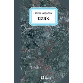 UZAK - ORUÇ ARUOBA