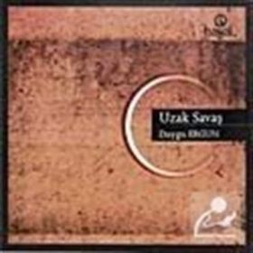 UZAK SAVAŞ - DUYGU ERGUN
