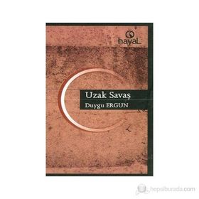 UZAK SAVAŞ - DUYGU ERGUN
