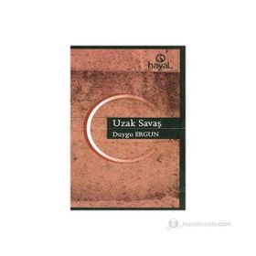 UZAK SAVAŞ - DUYGU ERGUN