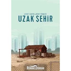 Uzak Şehir - Levent Cantek