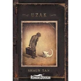 Uzak - Shaun Tan