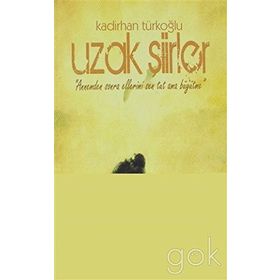 UZAK ŞIIRLER - GENEL