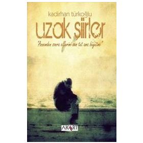 UZAK ŞIIRLER - GENEL