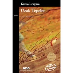 UZAK TEPELER - KAZUO ISHIGURO