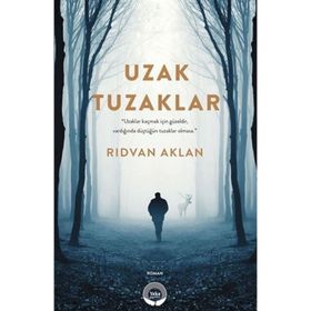 Uzak Tuzaklar - Rıdvan Aklan