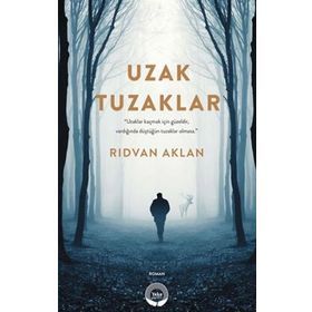 Uzak Tuzaklar - Rıdvan Aklan