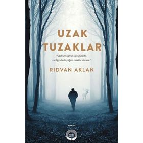 Uzak Tuzaklar - Rıdvan Aklan