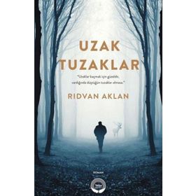 Uzak Tuzaklar - Rıdvan Aklan