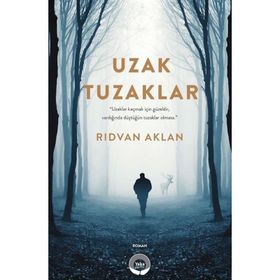 Uzak Tuzaklar - Rıdvan Aklan