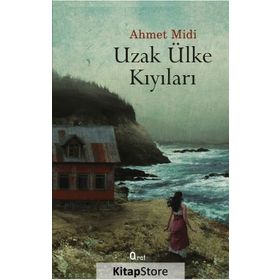 Uzak Ülke Kıyıları - Ahmet Midi