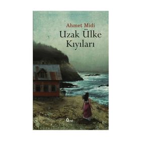 Uzak Ülke Kıyıları - Ahmet Midi
